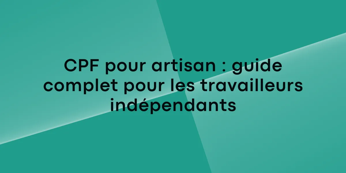 CPF pour artisan guide complet pour les travailleurs indépendants