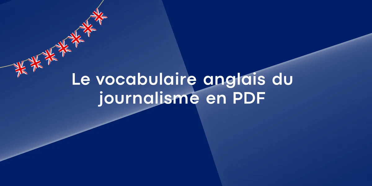 vocabulaire anglais du journalisme en pdf