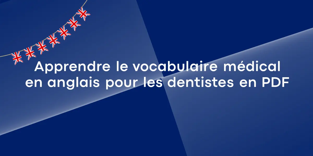 vocabulaire medical en anglais pour les dentistes pdf