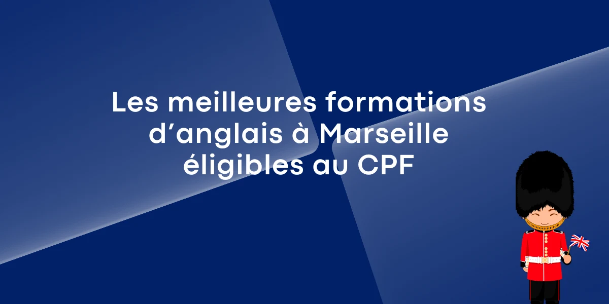 Les meilleures formations danglais a Marseille eligibles au CPF
