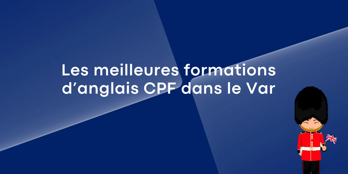 Les meilleures formations danglais CPF dans le Var