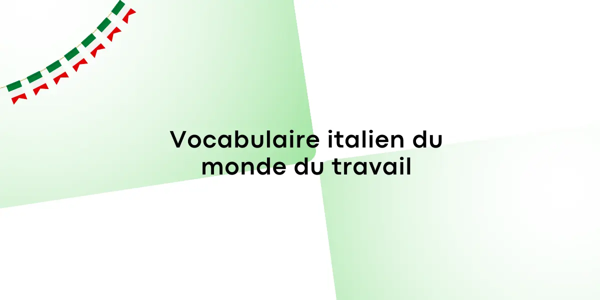 Vocabulaire italien du monde du travail