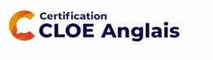 Les avantages de la certification CLOE anglais