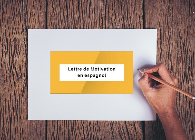 4 conseils rediger lettre motivation espagnol