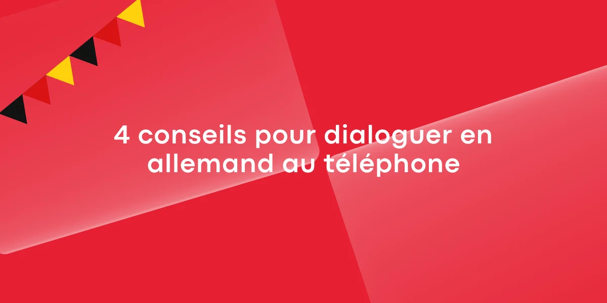 4 conseils pour dialoguer en allemand au téléphone