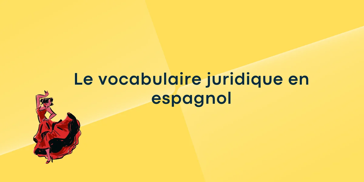 Le vocabulaire juridique en espagnol