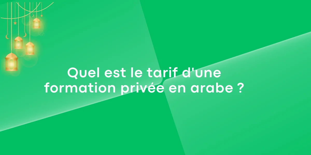 Quel est le tarif d'une formation privée en arabe