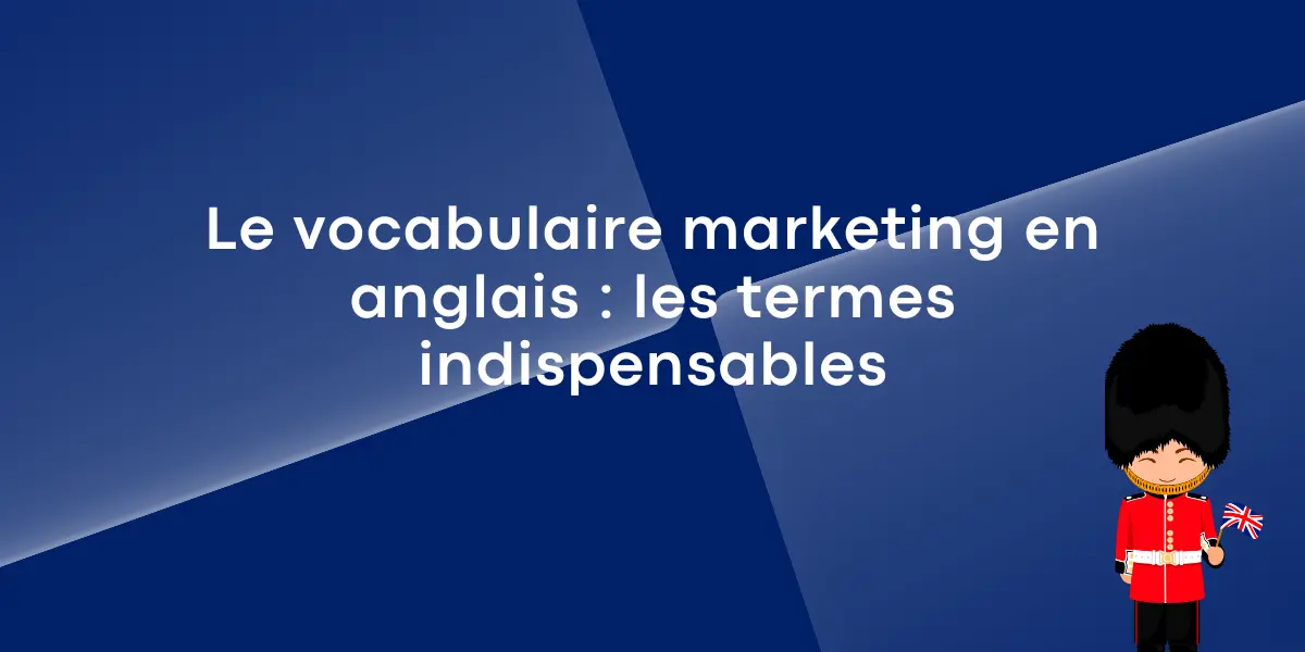 vocabulaire marketing anglais