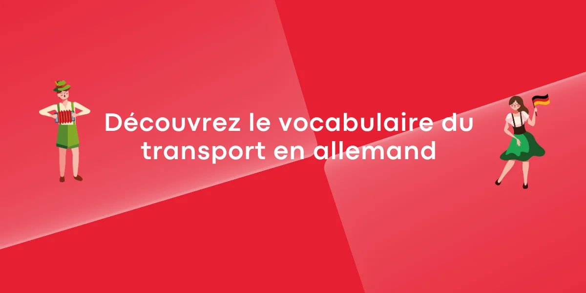 Découvrez le vocabulaire du transport en allemand