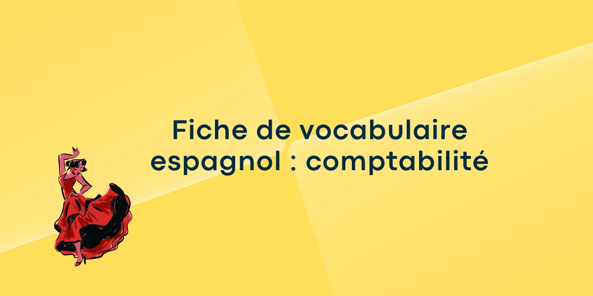 Fiche de vocabulaire espagnol : comptabilité