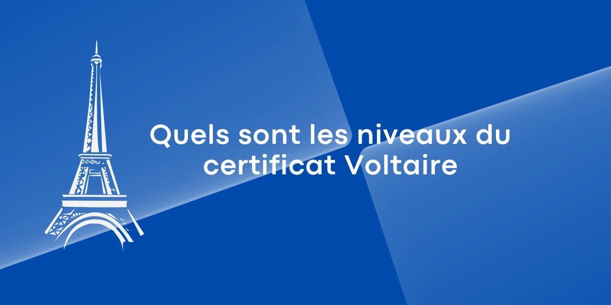 Quels sont les niveaux du certificat Voltaire