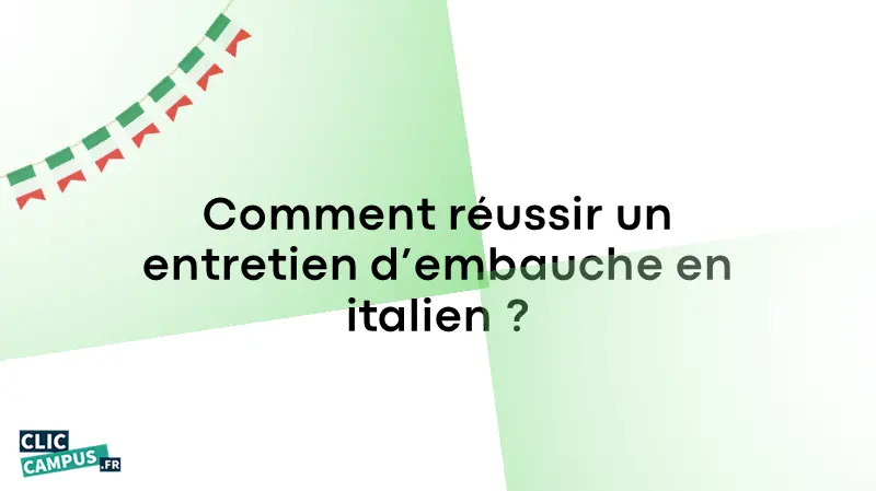 comment reussir entretien embauche italien