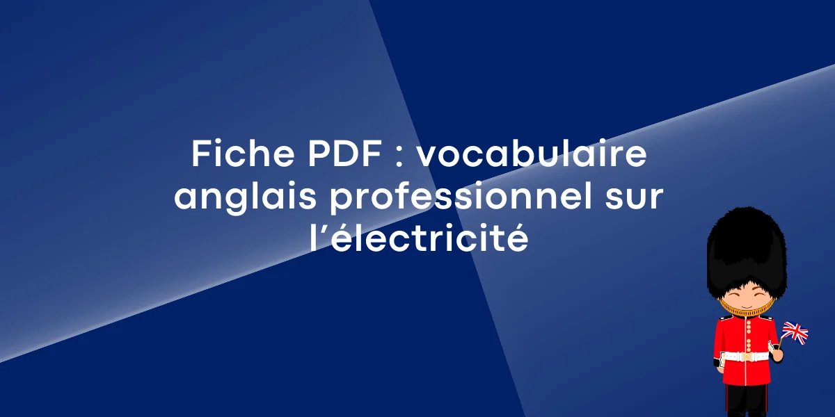 Fiche PDF vocabulaire anglais professionnel sur l’électricité