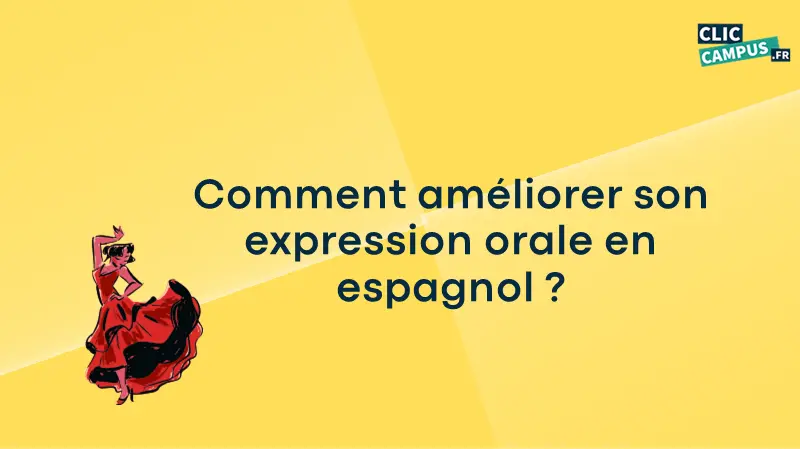 comment ameliorer expression orale espagnol