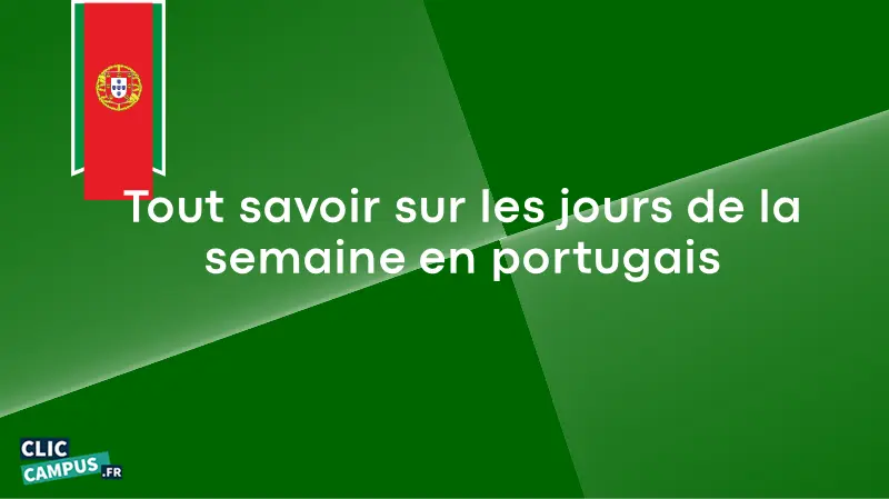tout savoir jours de la semaine en portugais