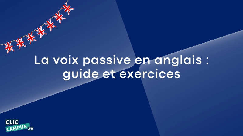 La voix passive en anglais guide et exercices 3