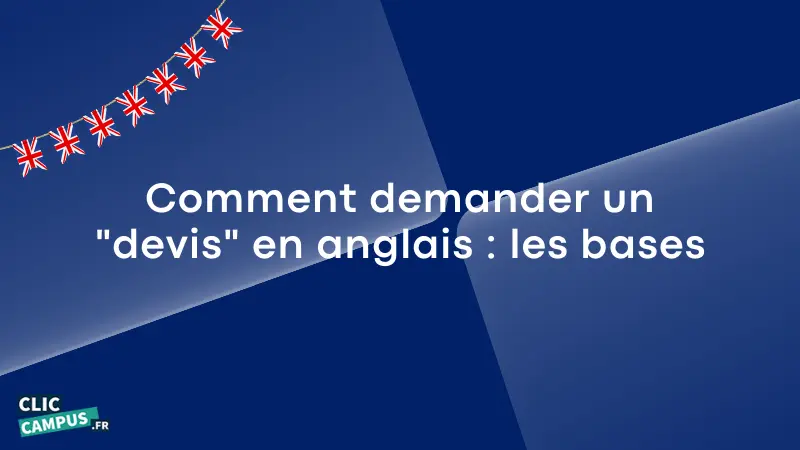 Comment demander un devis en anglais les bases