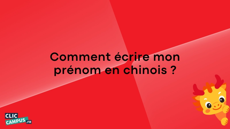 Comment ecrire mon prenom en chinois