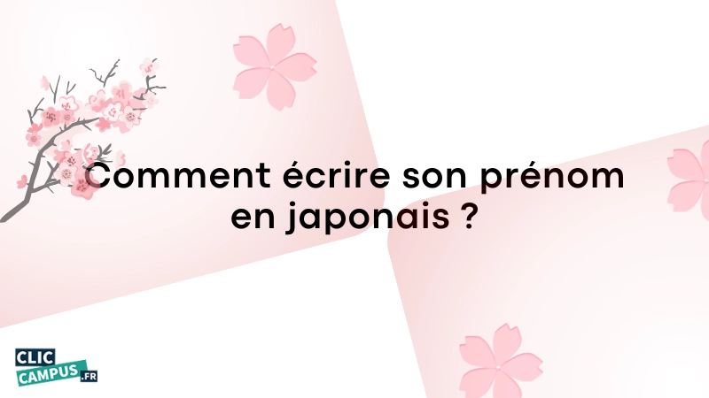 Comment ecrire son prenom en japonais