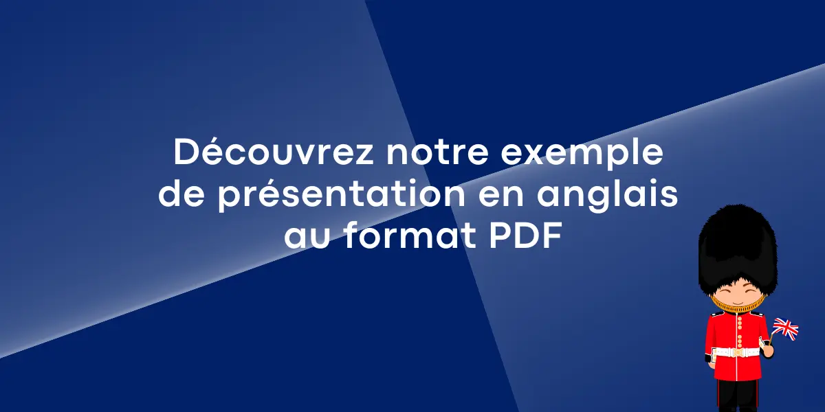 Découvrez notre exemple de présentation en anglais au format PDF