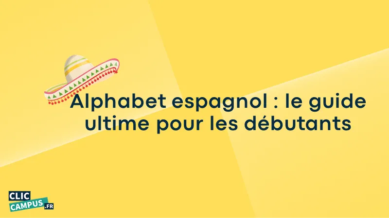 alphabet espagnol guide debutants