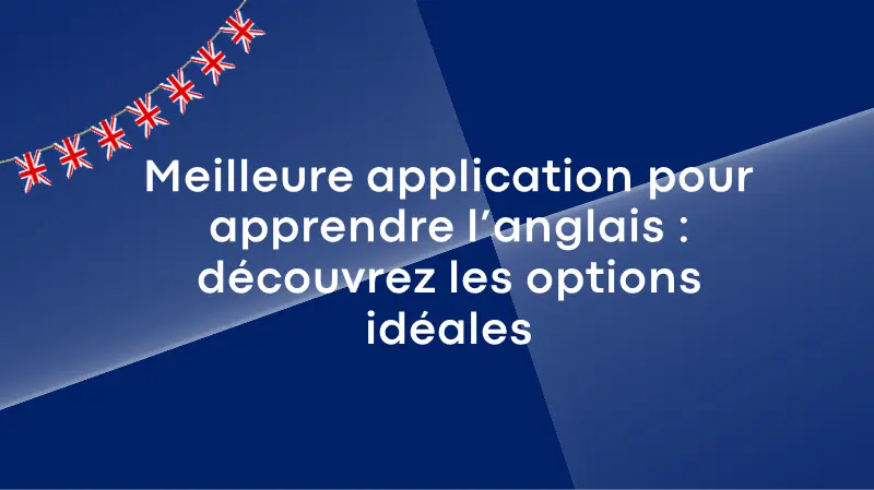 meilleure application apprendre anglais 1