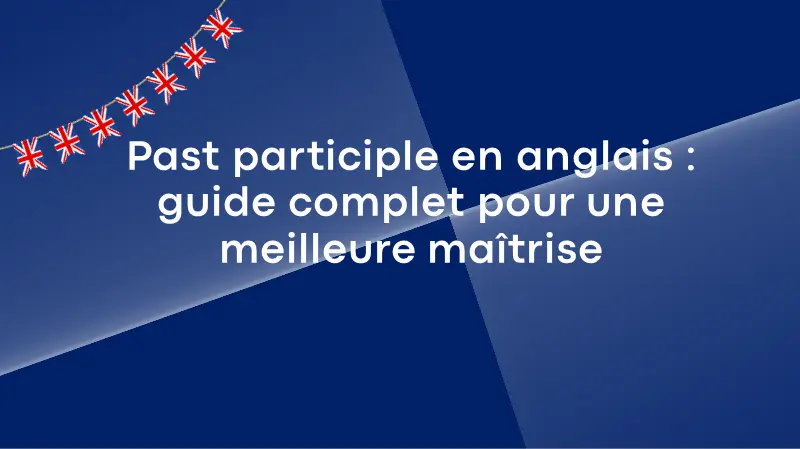 past participle en anglais