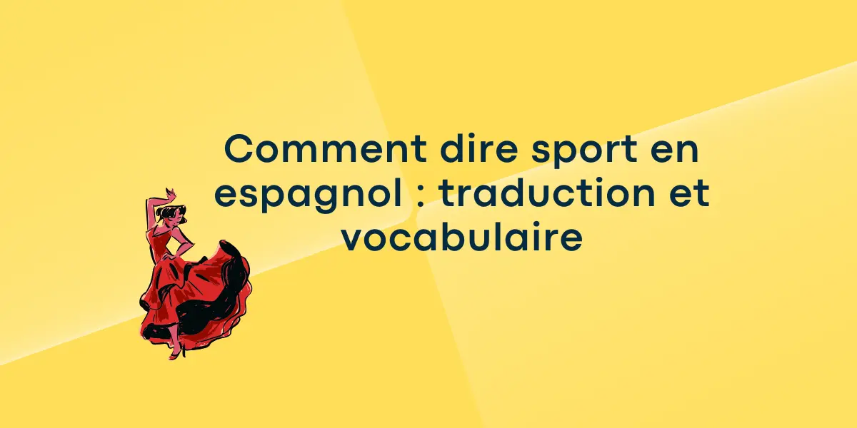 Comment dire sport en espagnol : traduction et vocabulaire