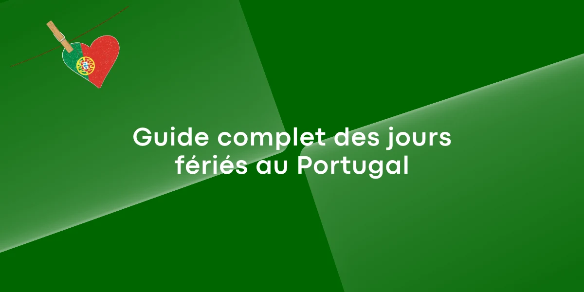 Guide complet des jours feries au Portugal