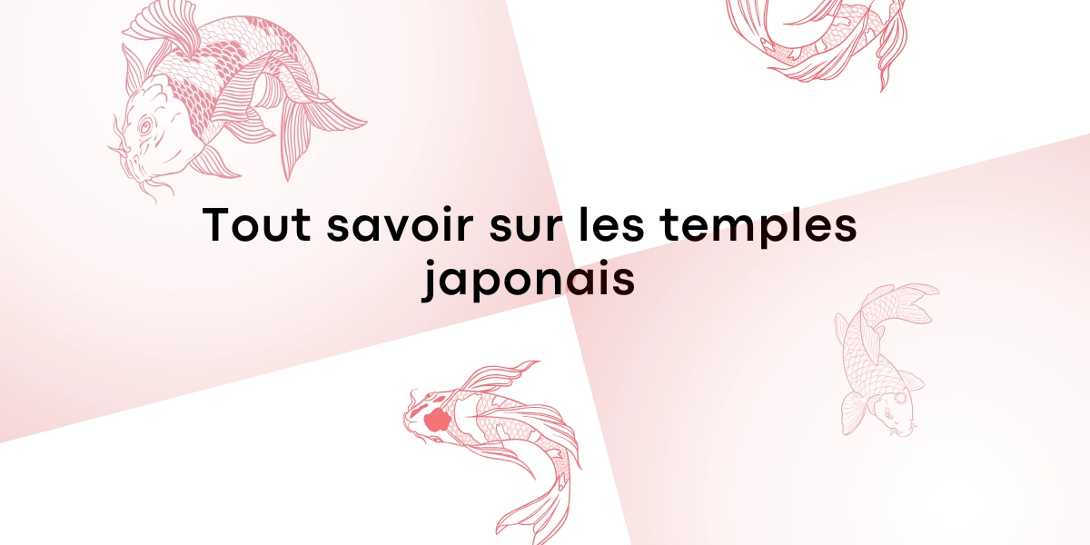 Tout savoir sur les temples japonais