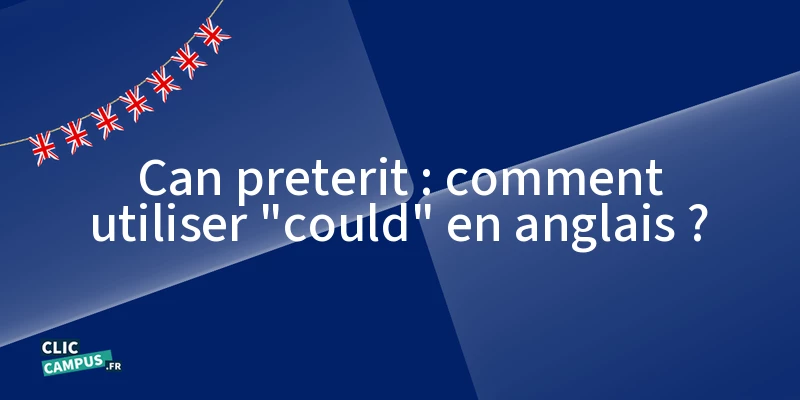can preterit comment utiliser could en anglais