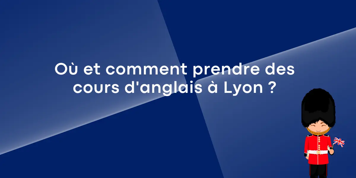 cours anglais lyon