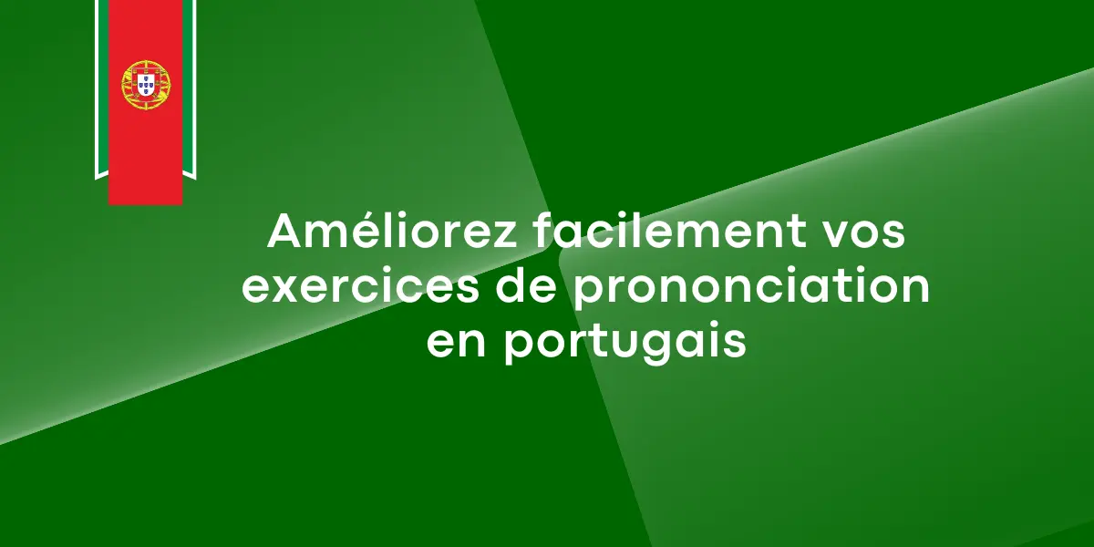 exercice prononciation portugais