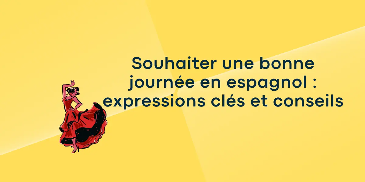 bonne journee en espagnol