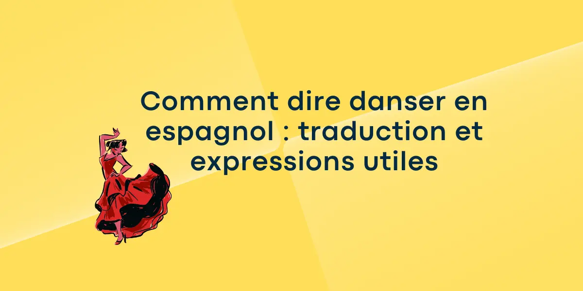 danser en espagnol