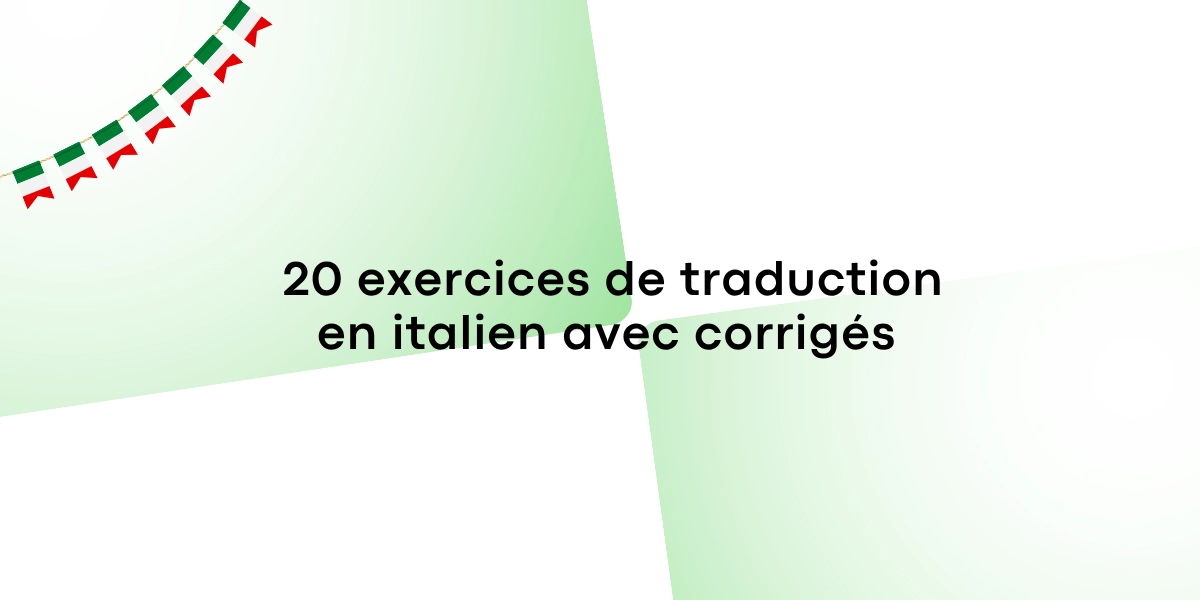 20 exercices de traduction en italien avec corriges