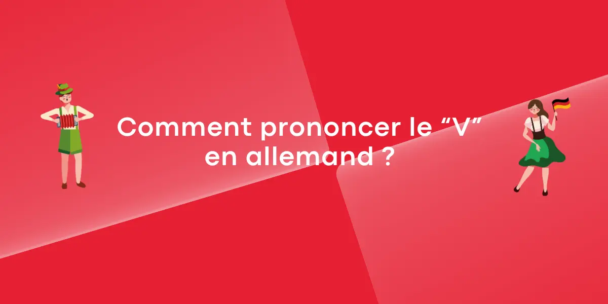 Comment prononcer le V en allemand