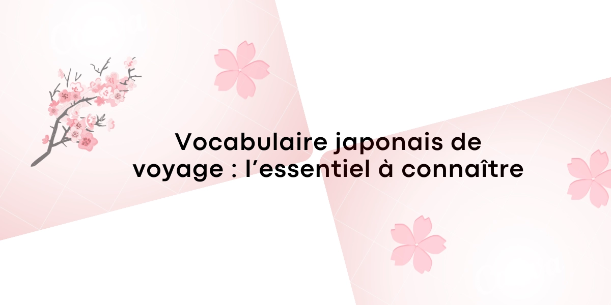 Vocabulaire japonais de voyage lessentiel a connaitre