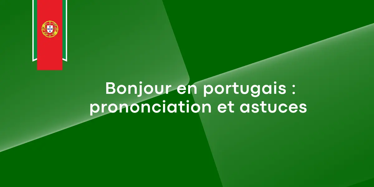 bonjour en portugais prononciation