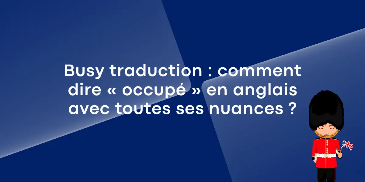 busy traduction 1