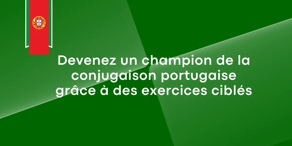 exercice portugais conjugaison