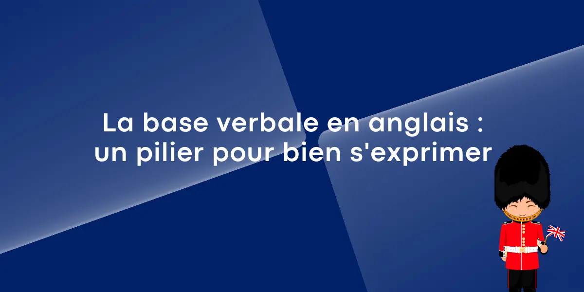 base verbale anglais