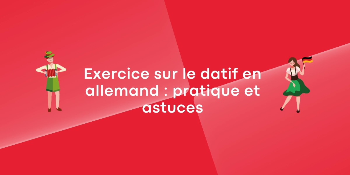 Exercice sur le datif en allemand pratique et astuces 1