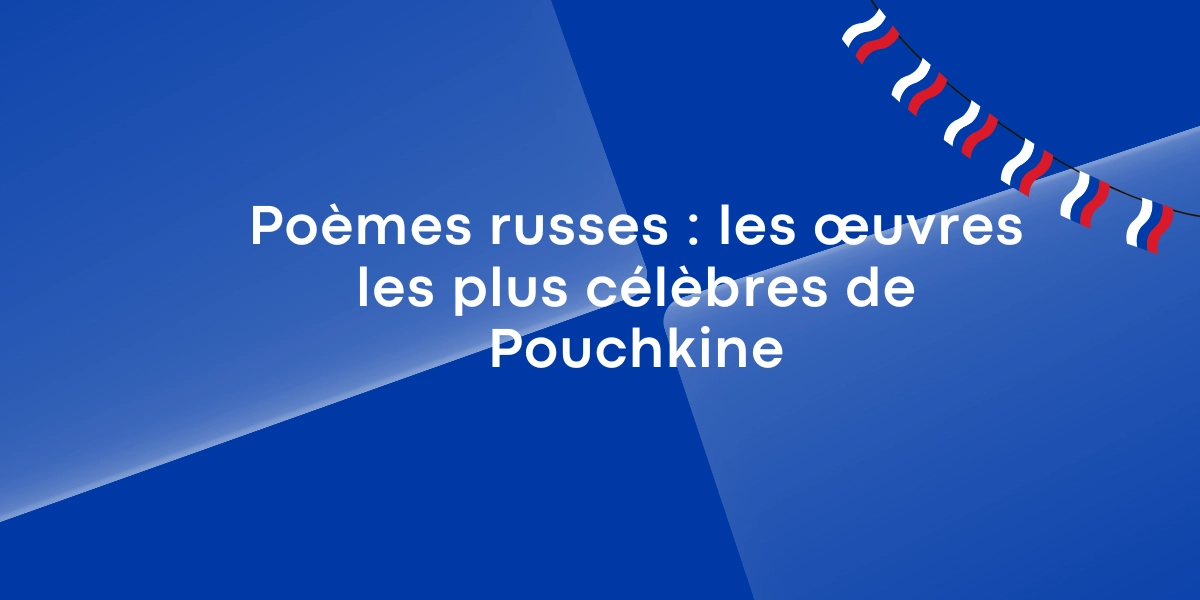 Poemes russes les oeuvres les plus celebres de Pouchkine