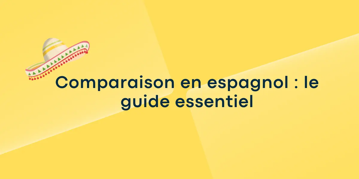 comparaison en espagnol
