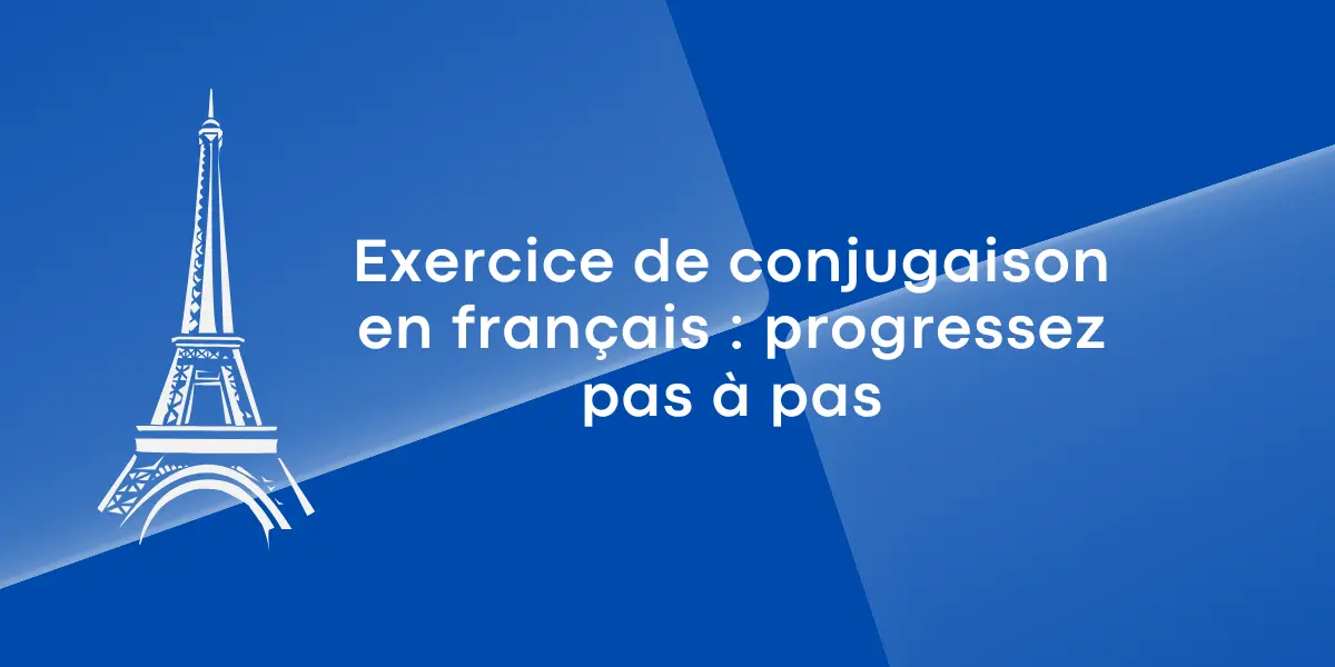 Exercice de conjugaison en francais progressez pas a pas 1