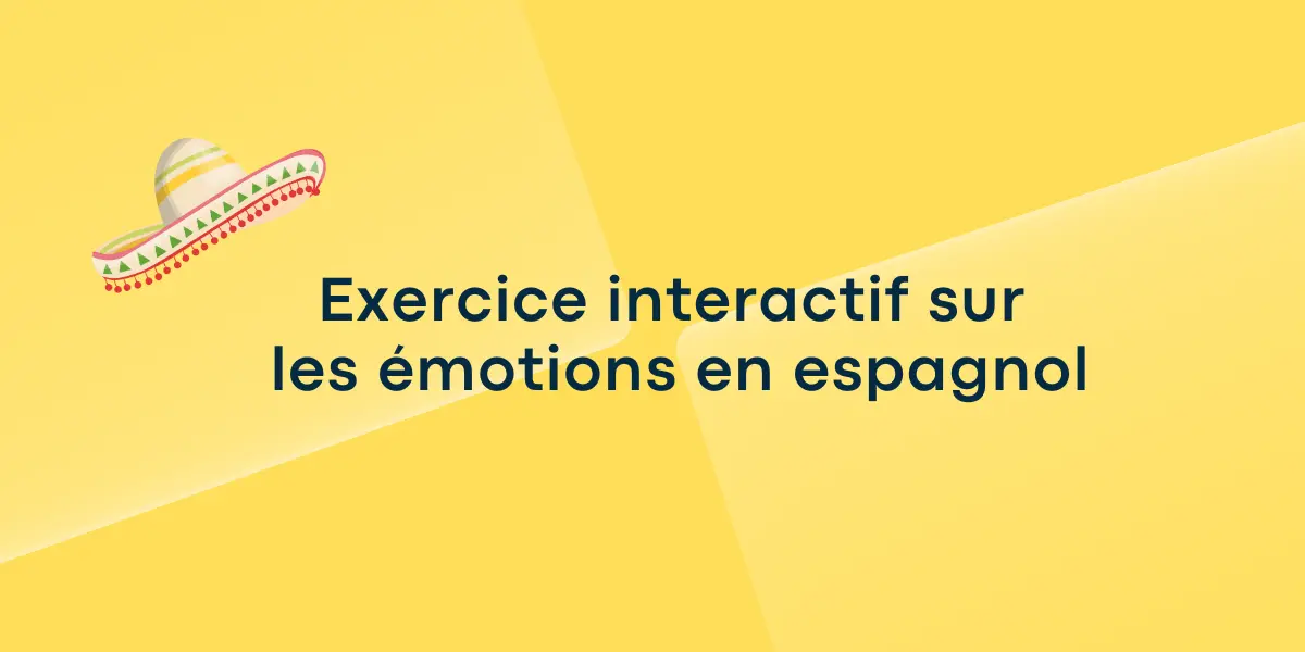 Exercice interactif sur les émotions en espagnol