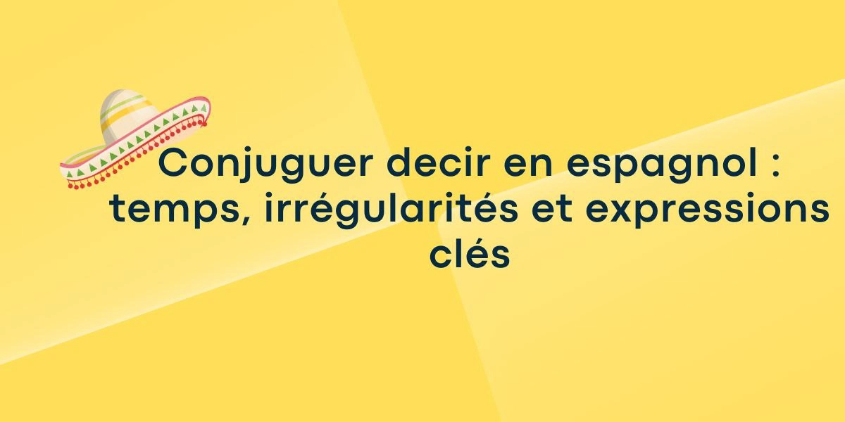 conjuguer decir en espagnol