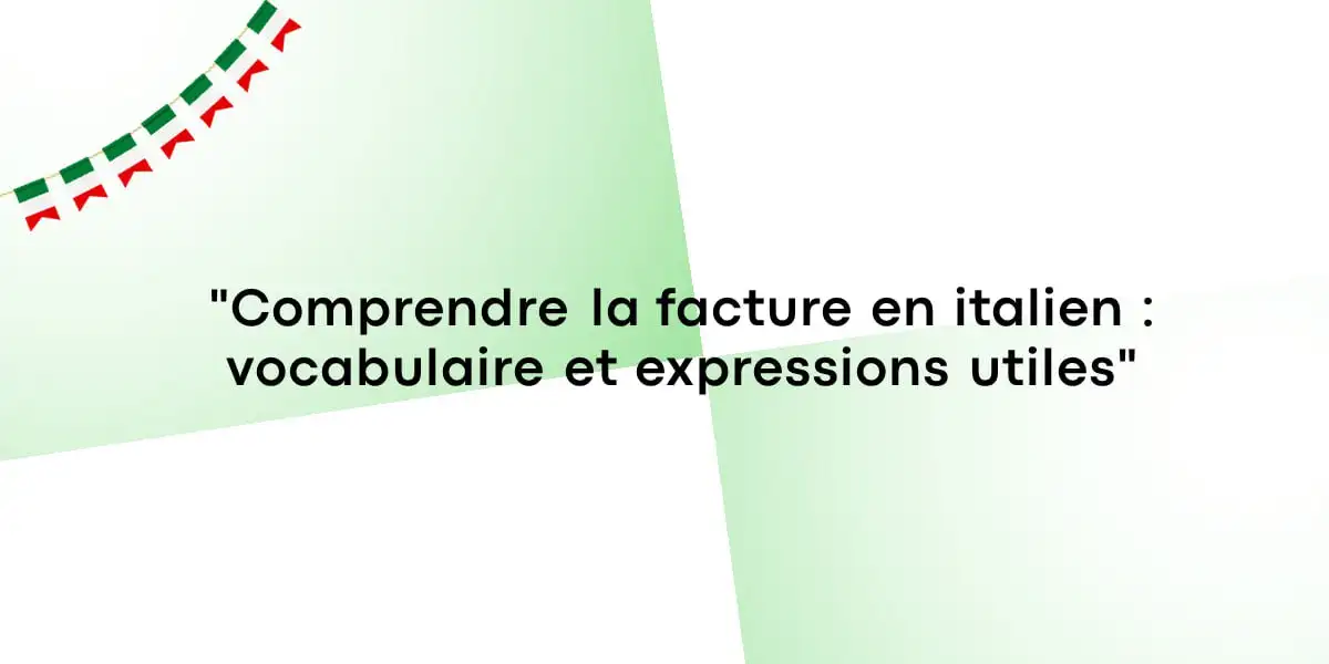 facture en italien vocabulaire expressions