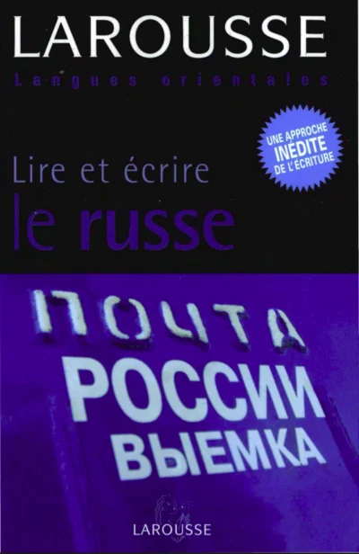 lire et ecrire le russe larousse